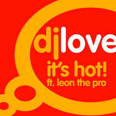 It's Hot (Original & Remixes Sampler)