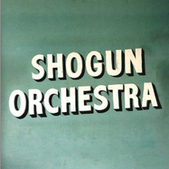 Shogun Orchestra - Maman