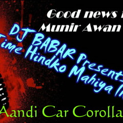 Mai Aandi Car Corolla (DJ Babar Remix) Demo