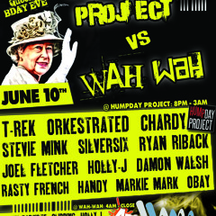 ORKESTRATED @ HUMPDAY VS WAH WAH