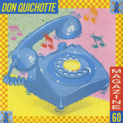 Magazine 60 - Don Quichotte (Fabrice Dayan's Sancho Pansa Re-edit)