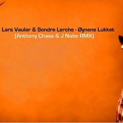Lars Vaular & Sondre Lerche - Øynene Lukket (Anthony Chase & J Nabo RMX)