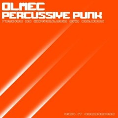 (Monk3ylogic Remix) OLMEC - Percussive Punk [Kick It Recordings]