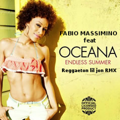 Oceana ft Fabio Massimino ft lil jon -  Endless Summer (Reggaeton MassiMix)