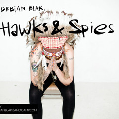 Debian Blak - Hawkes and Spies ft Neo Joshua (real remix)