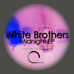 CLH001 - White Brothers - Midnight [CUT]