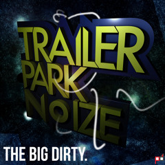 02 Trailer Park Noize - Lot Fees