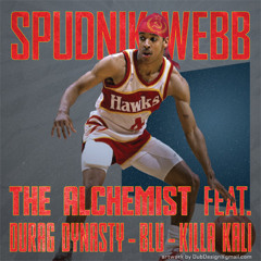 The Alchemist - Spudnik Webb feat. Durag Dynasty, Blu and Killa Kali