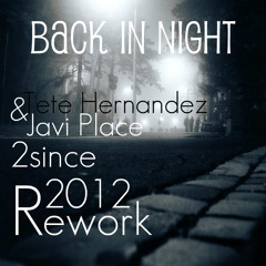 Tete Hernandez & Javi Place Featuring Esther A. Da Costa Back in nght rework 2012