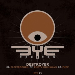 Destroyer - Empty Highways [free download]