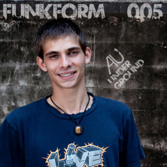 AU Underground 005 Funkform