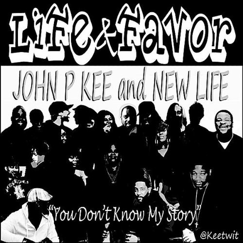 'Life And Favor (You Don't Know My Story)' By John P. Kee Feat. James Fortune & Lejuene Thompson