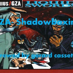 GZA- Shadow Boxing (SCREWED)