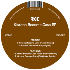 RKC - Kittens Become Cats (SR003) promomix