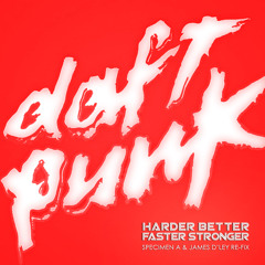 Daft Punk - HBFS (Specimen A &amp; James D'ley Refix) [FREE DOWNLOAD]