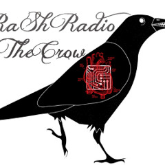 RaShRadio - The Crow