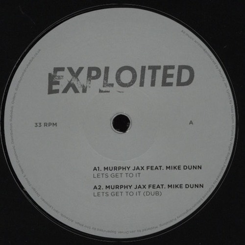 Murphy Jax: Lets Get To It feat. Mike Dunn (Preview) | Exploited
