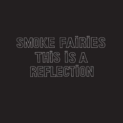 Smoke Fairies - She Sells Sanctuary