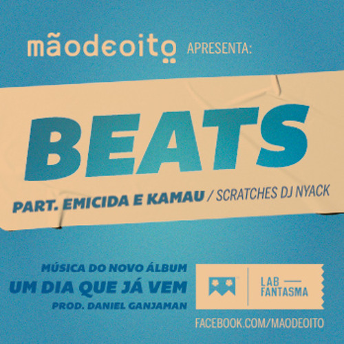 03 Beats (part. Emicida e Kamau)
