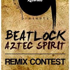 Beatlock - Aztec Spirit (Perfect Distribution Remix) [Chocolate Dealer Records & Remix Contest]