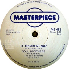 Soul Brothers -Uthembeni Na