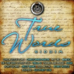 True Words Riddim Mix By Selecta Natty Crooks - 2012