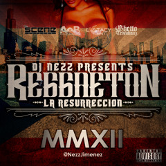 Reggaeton La Resurreccion - MXDNZ 2012 (Full Mix)