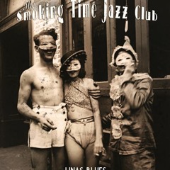 Smoking Time Jazz Club - Joseph Joseph