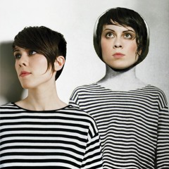 Tegan And Sara - Northshore