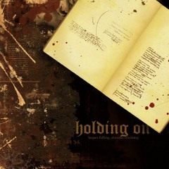 Holding On - 01 Alone Alone *free download*
