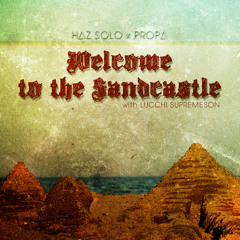 HAZ SOLO x PROPA - Welcome To The Sandcastle