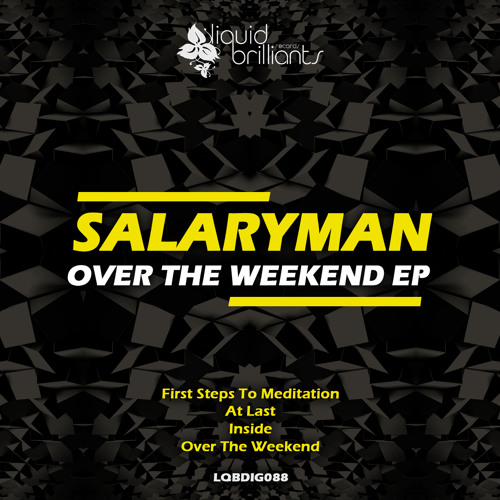 Over The Weekend [Liquid Brilliants] OUT NOW!!