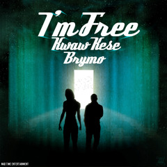 Kwawkese ft Brymo - I'm free