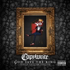 Copywrite-God Save The King (Proper English Version) album snippets