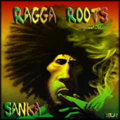 Sanka - Ragga Roots (Original) "SOON Free Download"