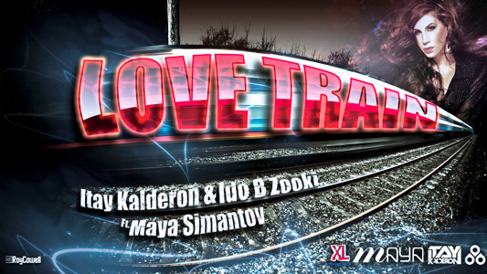 Itay Kalderon & Ido B Zooki Ft. Maya Simantov - Love Train (Original Mix).mp3