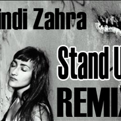 Hindi Zahra - Stand Up (Dubby House Remix)