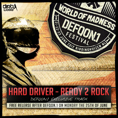 Hard Driver - Ready 2 Rock (Defqon.1)