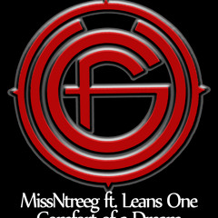 MissNtreeg ft. Leans One - Comfort of a Dream