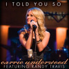 I Told You So Carrie Underwood Cover Mp3