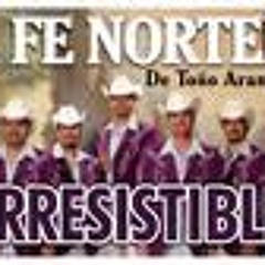 Irresistible LA FE NORTENA SMALL EDIT DJ IRVING704