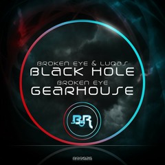 Broken Eye - Gearhouse [Out Now!]