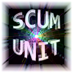 Scum Unit - Korvavaikun Karistaja