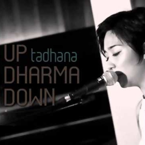 Up Dharma Down - Tadhana