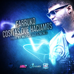 Cositas Que Haciamos - Farruko - (Intro) Remixes DG Producciones