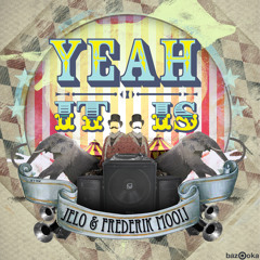 Mooij & JELO - Yeah It Is !