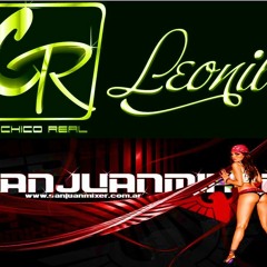 A lo lento -El Chico Real Y Leonil - Willy DJ & Lucho DJ