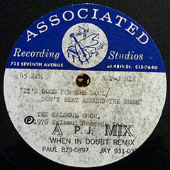 The Salsoul Orchestra ''It's Good For The Soul'' (Acetate Version Revisited) #2 Edit