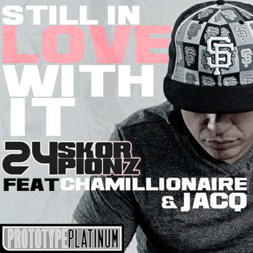 24Skorpionz - Still In Love With It feat. Chamillionaire (TekFreaks Drumstep Remix) Preview