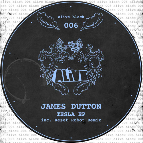 James Dutton - Tesla (Reset Robot Remix) [ALiVE Black]